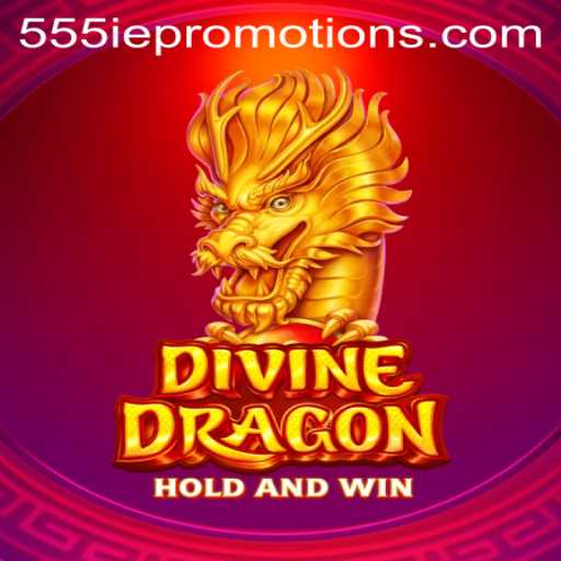 Dive into the Enchanting World of DivineDragon and Experience the Excitement of 555ie Promotions
