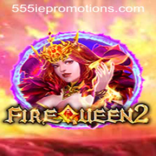 Exploring the Engaging World of FireQueen2