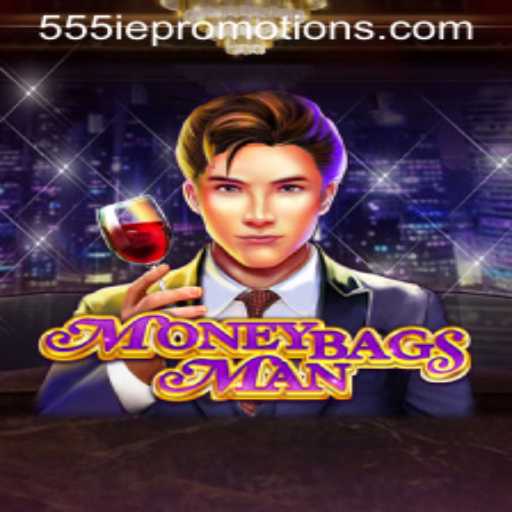 Discover the Exciting World of MoneybagsMan and 555ie Promotions