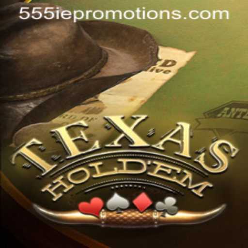 Exploring the Dynamics of Texas Holdem and the Rise of 555ie Promotions